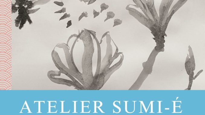ATELIER SUMI-E A4 mai25